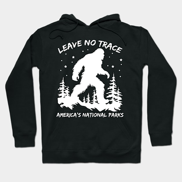 Leave No Trace America National Parks Shirt Funny Big Foot Gift For Men Wonen Hoodie by Patch Things All